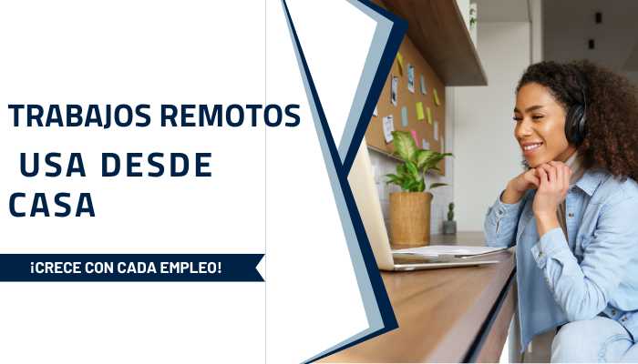Trabajos remotos en USA desde casa